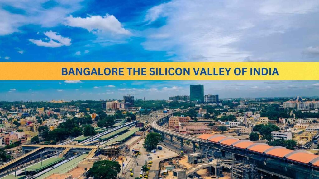Bangalore-The-Silicon-Valley-of-India-Introduction