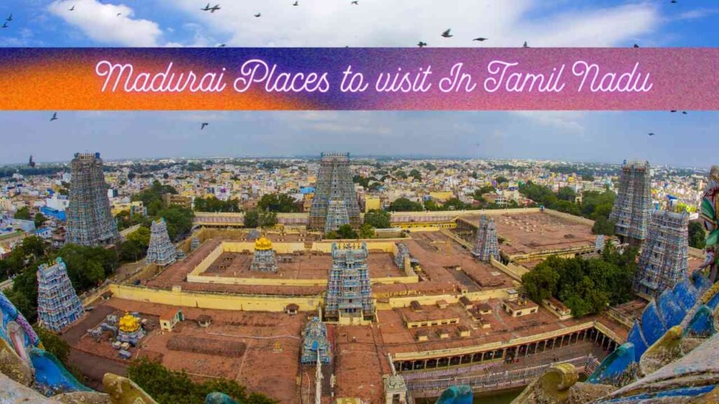 Madurai Places