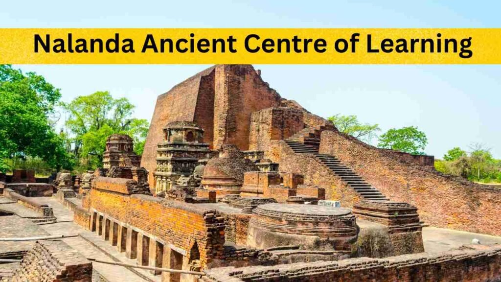 Nalanda_ Ancient Centre of Learning
