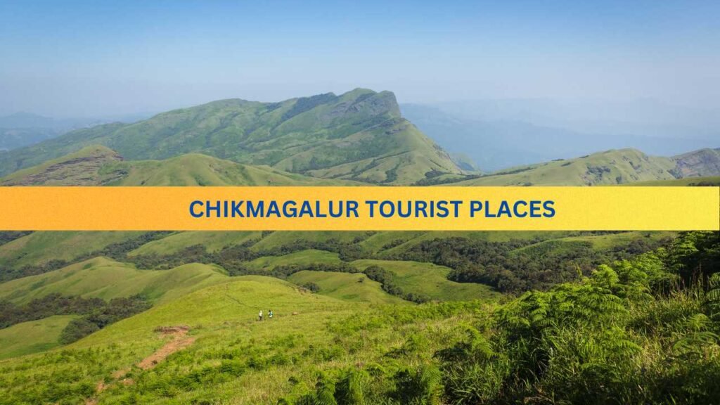 chikmagalur tourist places