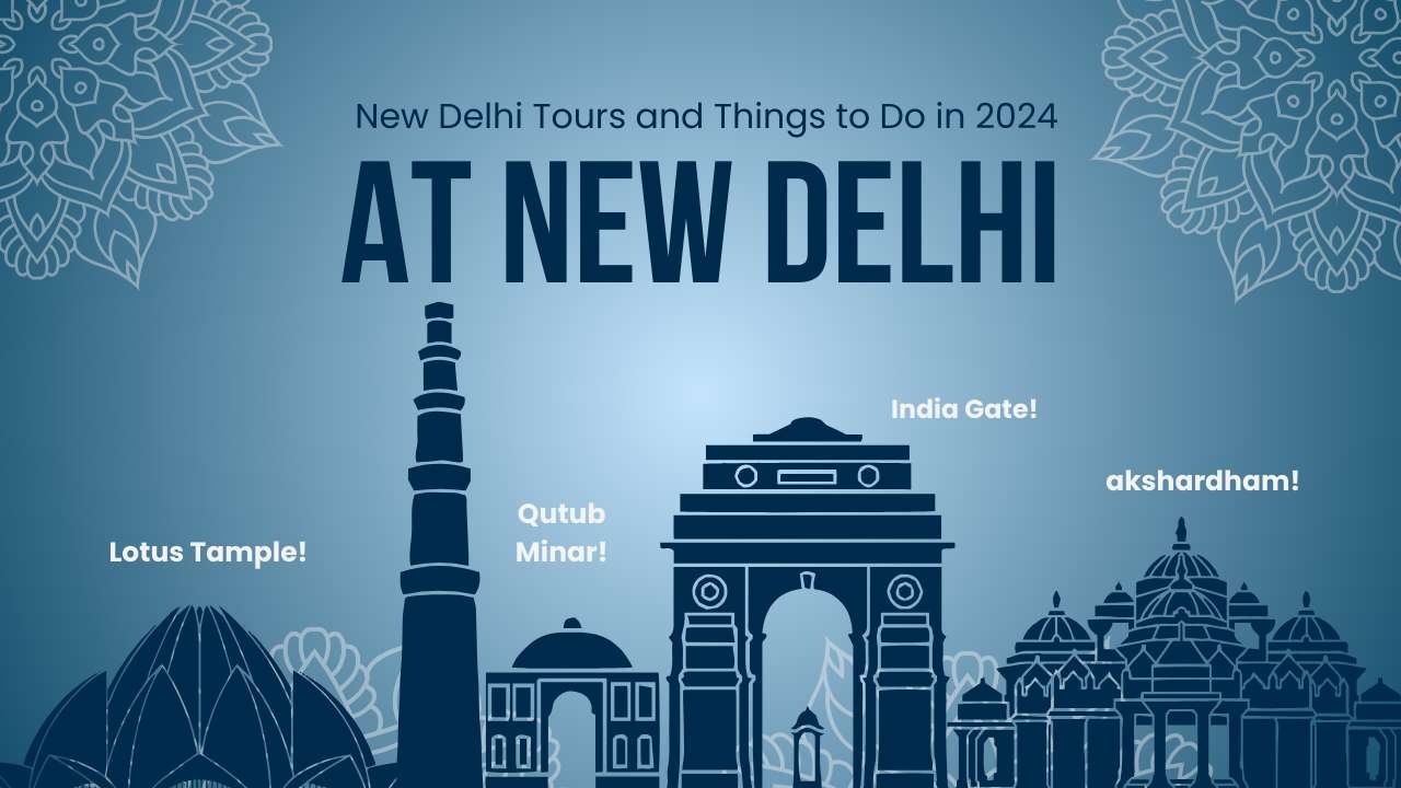 New Delhi Tours