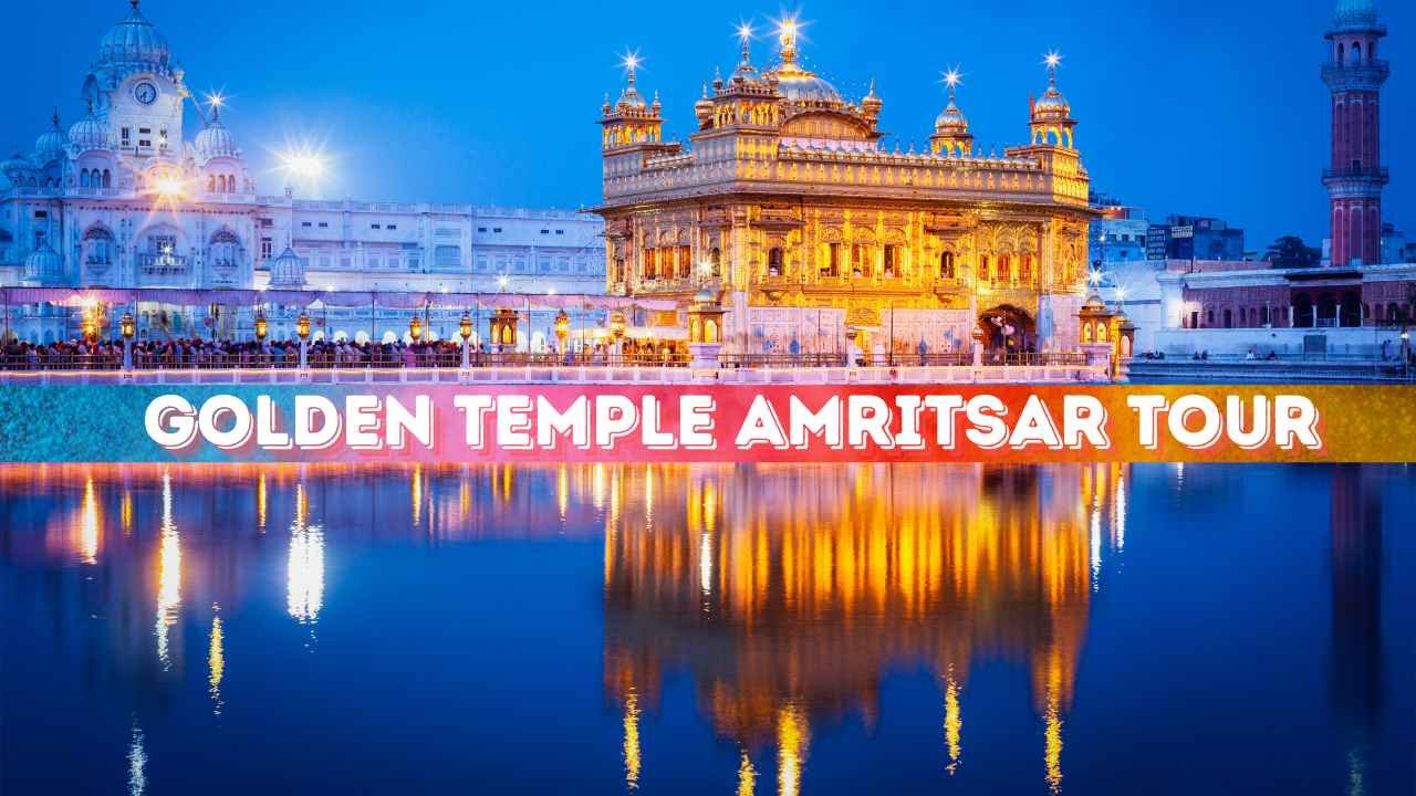 golden temple amritsar tour