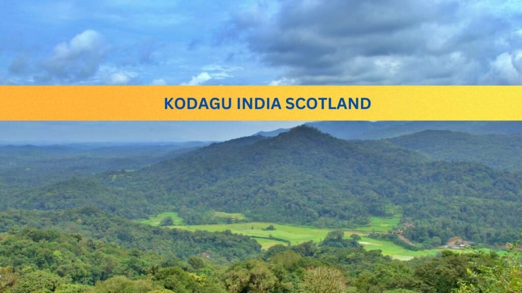 kodagu india scotland introduction